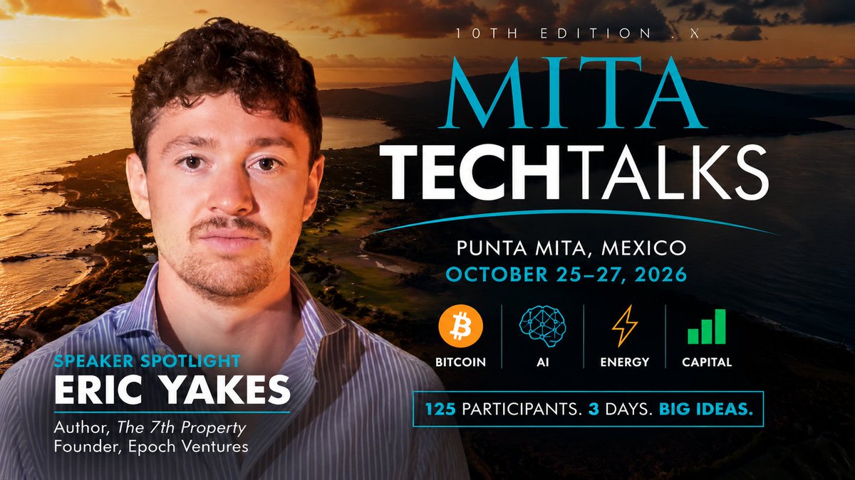MitaTechTalks's tweet photo. Speaker spotlight: Eric Yakes @ericyakes  joins Mita TechTalks 2026 🧡
Author of The 7th Property and Founder of @epochvc_, a Bitcoin infrastructure-focused VC firm. Eric left distressed private equity to go all-in on Bitcoin — and hasn't looked back. He'll be talking about innovation and reasons for optimism. Join him, Oct 25–27, @puntamitaMx  #MitaTechTalks #Bitcoin