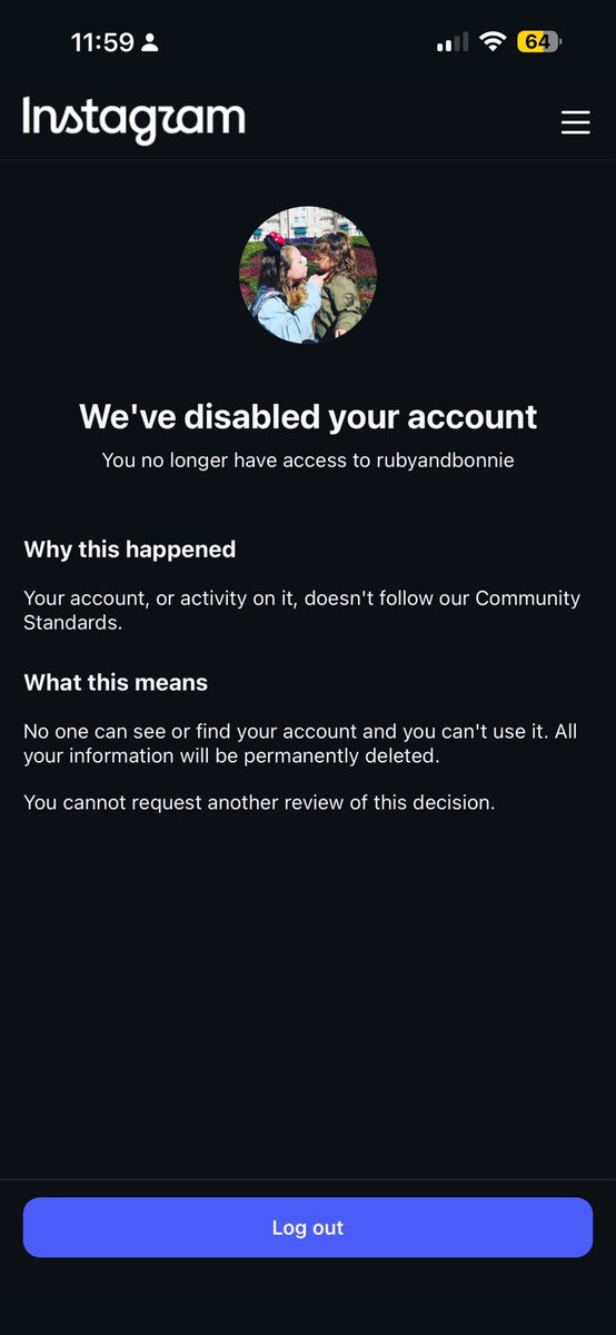 rubyrube1's tweet photo. @Instagram @Meta My accounts @ruby_rube and @rubyandbonnie were suddenly disabled without any warning or explanation. No guidelines were broken. I believe this was an ai error. These accounts are essential to my business. Please connect me with a human agent for a manual review. https://t.co/GqOvNcNBwc