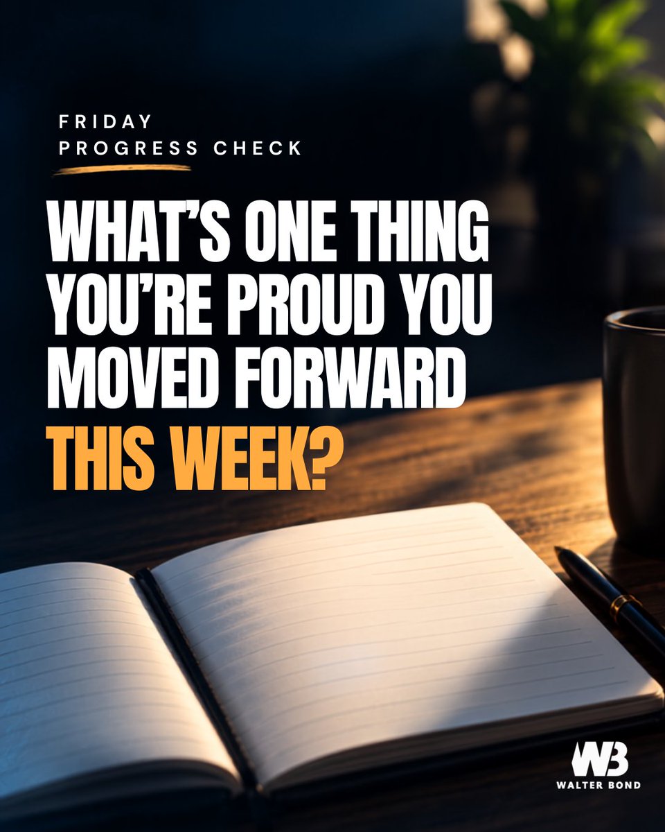 walterbond's tweet photo. Friday Progress Check: What’s one thing you’re proud you moved forward this week?

#FridayProgressCheck #SmallWins https://t.co/zLadMq2FOs