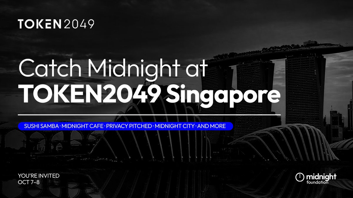 MidnightNtwrk's tweet photo. Singapore, we have plans. 🇸🇬

3 ways to experience Midnight.
2 @token2049 keynotes.
1 way to avoid FOMO.

Oct 7 👉 Enter the Night: https://t.co/S7ckmBmIxg
Oct 8 👉 Midnight Cafe: https://t.co/dXCsTLvVVt
Oct 8 👉 Privacy Pitched: https://t.co/2T4Q8bRcVQ

Register before it's too late.
