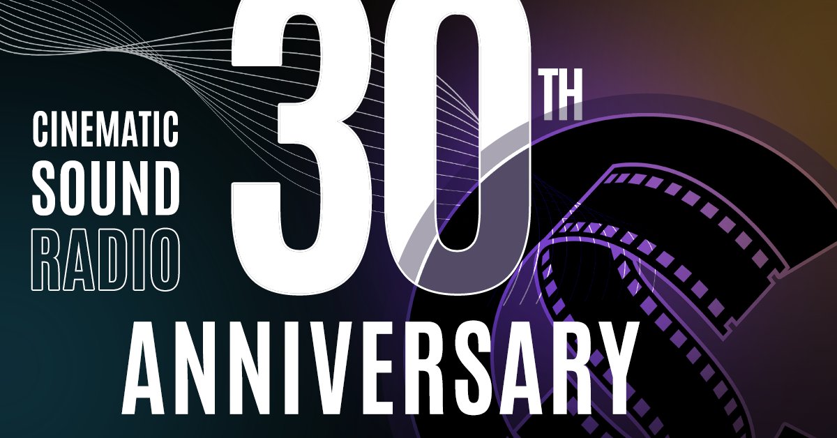 cinsoundradio's tweet photo. 🎉CINEMATIC SOUND RADIO's 30th ANNIVERSARY!

Cinematic Sound Radio turns 30 yrs old this Sunday. Unfortunately, I can't stream on Sunday, the actual day of the anniversary, so I will jump on Twitch at 9 AM (ET) tomorrow to celebrate with you! See you then!
https://t.co/k7sc0OcZ11 https://t.co/rgp7axGOc2