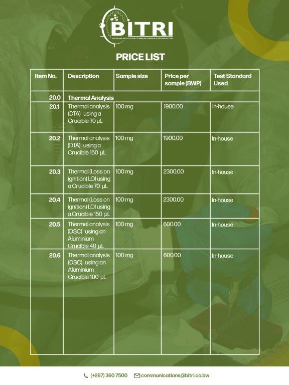 BITRI1640's tweet photo. THE BITRI CENTRE FOR MATERIAL SCIENCE TESTING SERVICES PRICE LIST
1.    Material Characterisation
2.    Material Thermal Analysis
3.    Mineral Geological Analysis
4.    Mineral Beneficiation
5.    Oil, Fuel, and Water Analysis

For enquiries or quote: communications@bitri.co.bw https://t.co/nspEeRRlF4