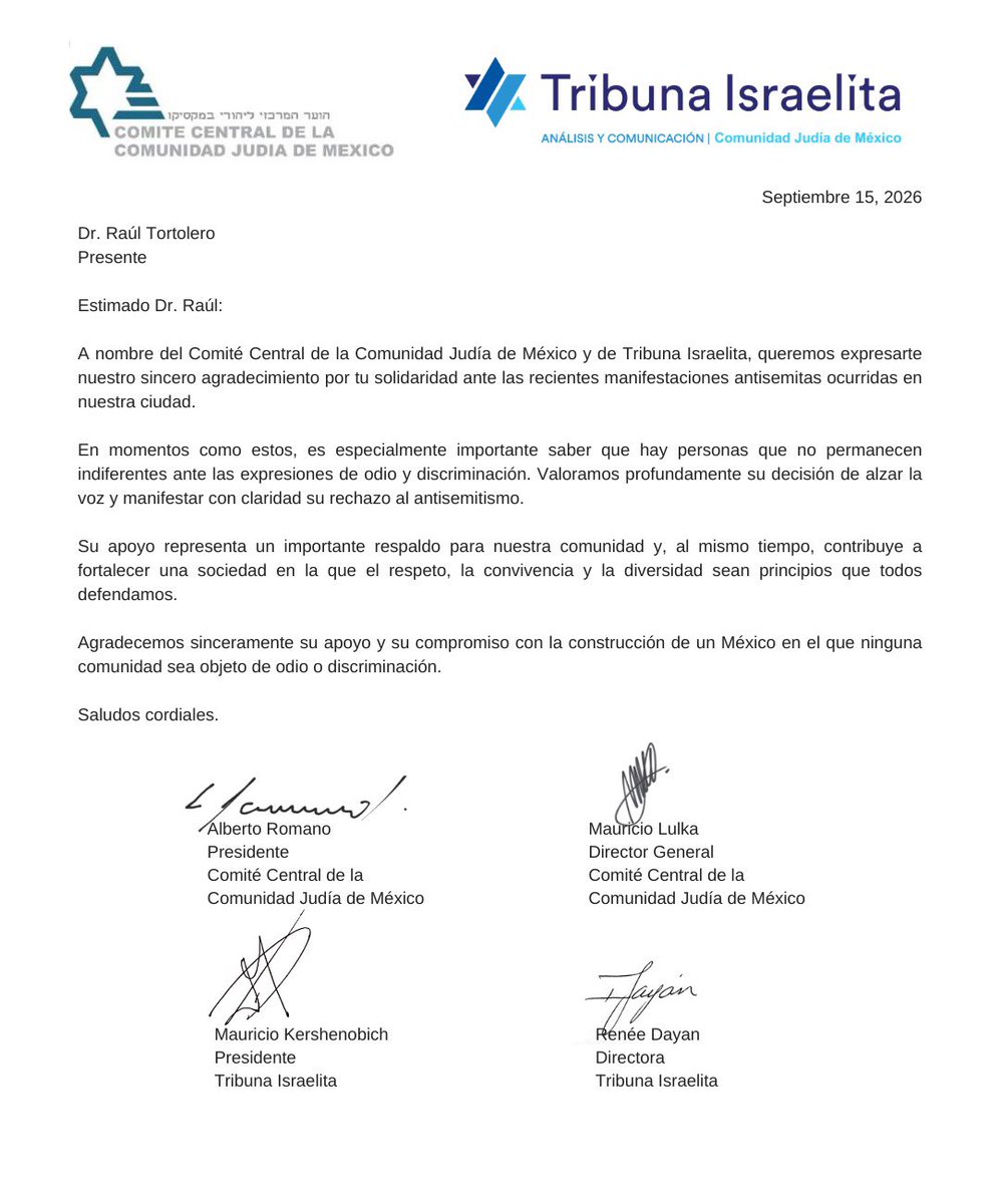 raultortolero1's tweet photo. Recibo con mucha gratitud esta carta del Comité Central de la Comunidad Judía de México y de Tribuna Israelita, en reconocimiento a mi postura pública de rechazo a las recientes expresiones de antisemitismo en México.

Esta carta llega también en un momento en que necesitamos no ser tibios y hablar más fuerte. Estamos viendo reaparecer un antisemitismo que creíamos desterrado y que hoy encuentra espacio en ciertos movimientos y organizaciones de izquierda radical, donde la crítica política a Israel puede cruzar la línea hacia expresiones de hostilidad contra los judíos como comunidad.

Frente al racismo no caben la tibieza ni el silencio. Cuando se señala, intimida o agrede a personas por ser judías, hay que denunciarlo sin ambigüedades, venga de donde venga.

Como cristiano, mi solidaridad con el pueblo judío nace también de nuestras profundas raíces espirituales compartidas y de una convicción irrenunciable: ninguna ideología puede justificar el odio contra un pueblo, una religión o una comunidad.

Agradezco profundamente a Alberto Romano, Mauricio Lulka, Mauricio Kershenobich y Renée Dayan sus palabras. Recibo esta carta como un honor, pero también como un compromiso para seguir levantando la voz.

Al nuevo antisemitismo hay que enfrentarlo. Ni indiferencia, ni cobardía, ni silencio. 🇲🇽🇮🇱✝️

Dr. Raúl Tortolero
Presidente del Consejo Nacional de Nueva Derecha