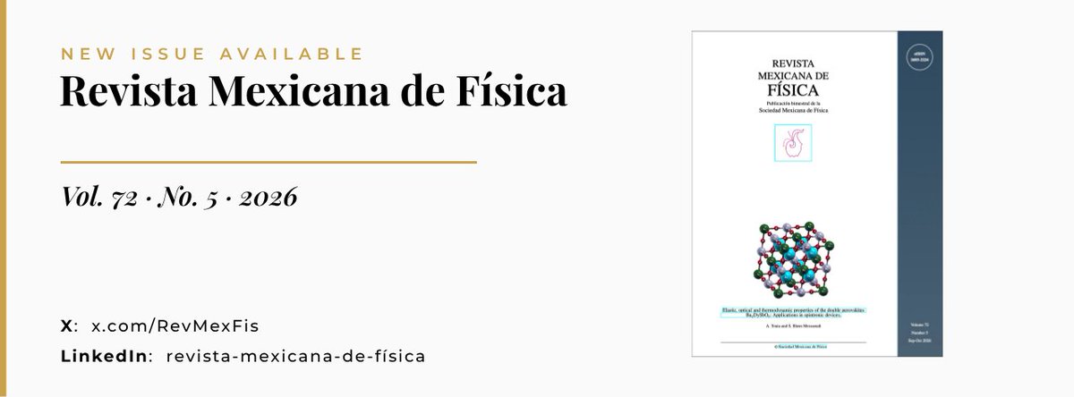 RevMexFis's tweet photo. We invite you to download and explore the new issue of the Revista Mexicana de Física, now available on our online platform! Explore the new issue and read the latest articles: https://t.co/Vm8HPOx2gD #RevistaMexicanaDeFisica https://t.co/NCb1CIUpLc