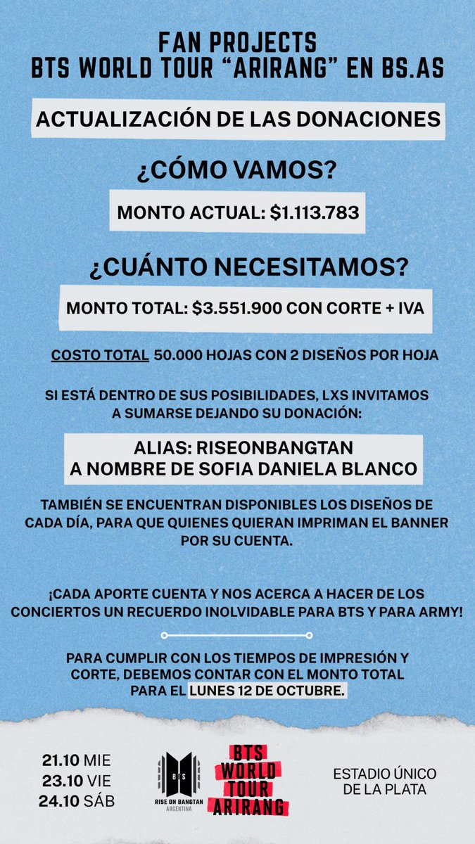 RiseOnBangtanAr's tweet photo. ¡ARGMY 🇦🇷!

Les dejamos una nueva actualización sobre la situación monetaria para los banners de los 3 shows del BTS WORLD TOUR “ARIRANG” en BUENOS AIRES 🇦🇷

‼️ Recuerden que tenemos activa una RIFA con muchos premios, y también recibimos donaciones de quienes puedan colaborar ✨
 
Diseños de los banners con sus instrucciones de impresión: https://t.co/HYLPaY6djH

💌 Cualquier consulta pueden enviarnos un DM. 

#BTS #방탄소년단 @BTS_twt @bts_bighit