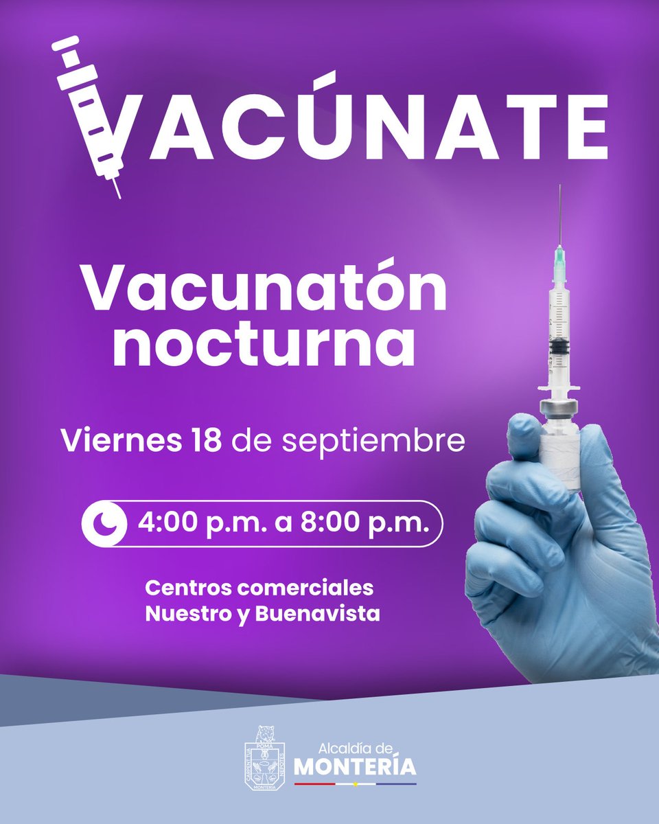 monterialcaldia's tweet photo. El plan en la tarde noche es vacunarse. Hoy, tenemos la Vacunatón nocturna en Montería. En la imagen te dejamos la información.

👉🏻Comparte para que más personas se informen y puedan aplicarse las dosis de vida completando sus esquemas de vacunación. https://t.co/kDvljZAkr9