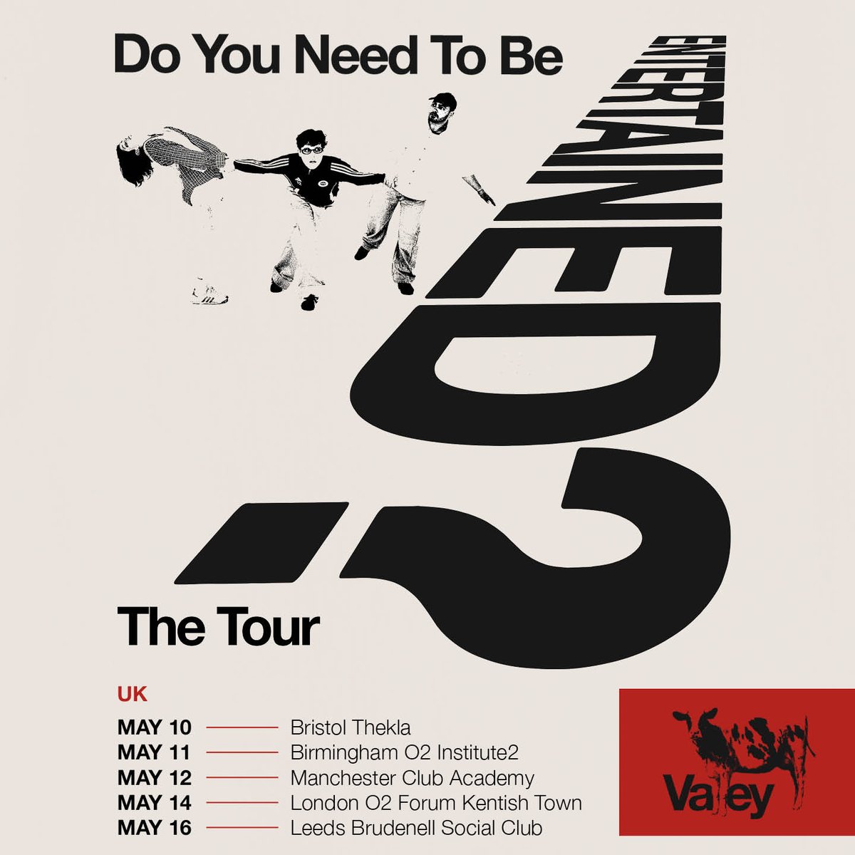 O2InstituteBham's tweet photo. With more than 1.2 billion global streams and four JUNO Award nominations under their belt, @ThisIsValley have spent the last decade building a worldwide audience. They bring their Do You Need To Be Entertained? Tour to Brum - Tue 11 May. Priority Tickets on sale Wed 23 Sep. https://t.co/mvSLwJfQL8