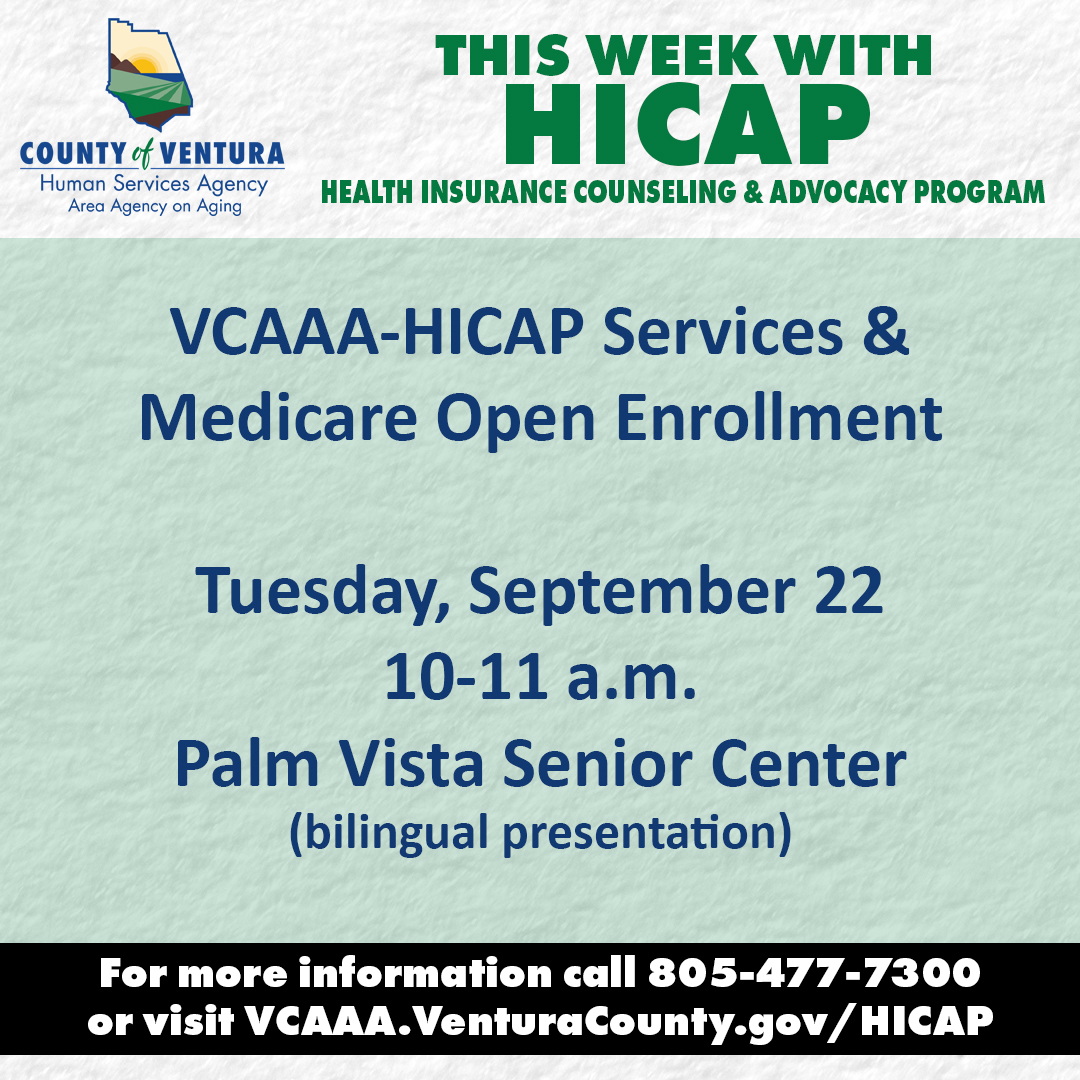 VCAAAging's tweet photo. HICAP will be at the Palm Vista Senior Center in Oxnard on Tuesday morning for a presentation on Medicare Open Enrollment.

🔗: https://t.co/6mvxY8s4Ao

@OxnardSeniors https://t.co/vAAAt7tS8r