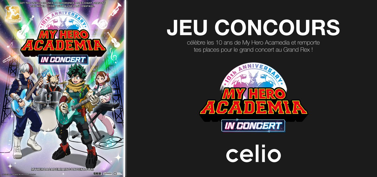celio's tweet photo. CONCOURS : Gagne tes places pour le concert symphonique exceptionnel qui célèbre les 10 ans de My Hero Academia, au Grand Rex, le 24 septembre !

Pour participer :
👉 like ce post
et tag ton binôme avec qui tu veux y aller
Tirage au sort le 22/09⌛ https://t.co/NzNAIH9lAo