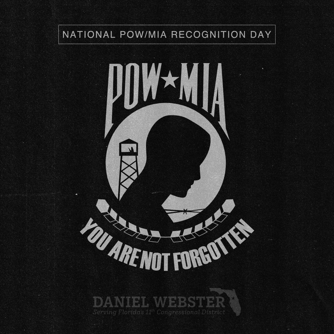 RepWebster's tweet photo. Today, on National POW/MIA Recognition Day, we honor the brave Americans who were held as prisoners of war and remember those who remain missing in action. In defending our freedoms, they faced unimaginable hardships and some sacrificed all on behalf of our nation. We owe these heroes a debt we can never repay. Their service will never be forgotten.
