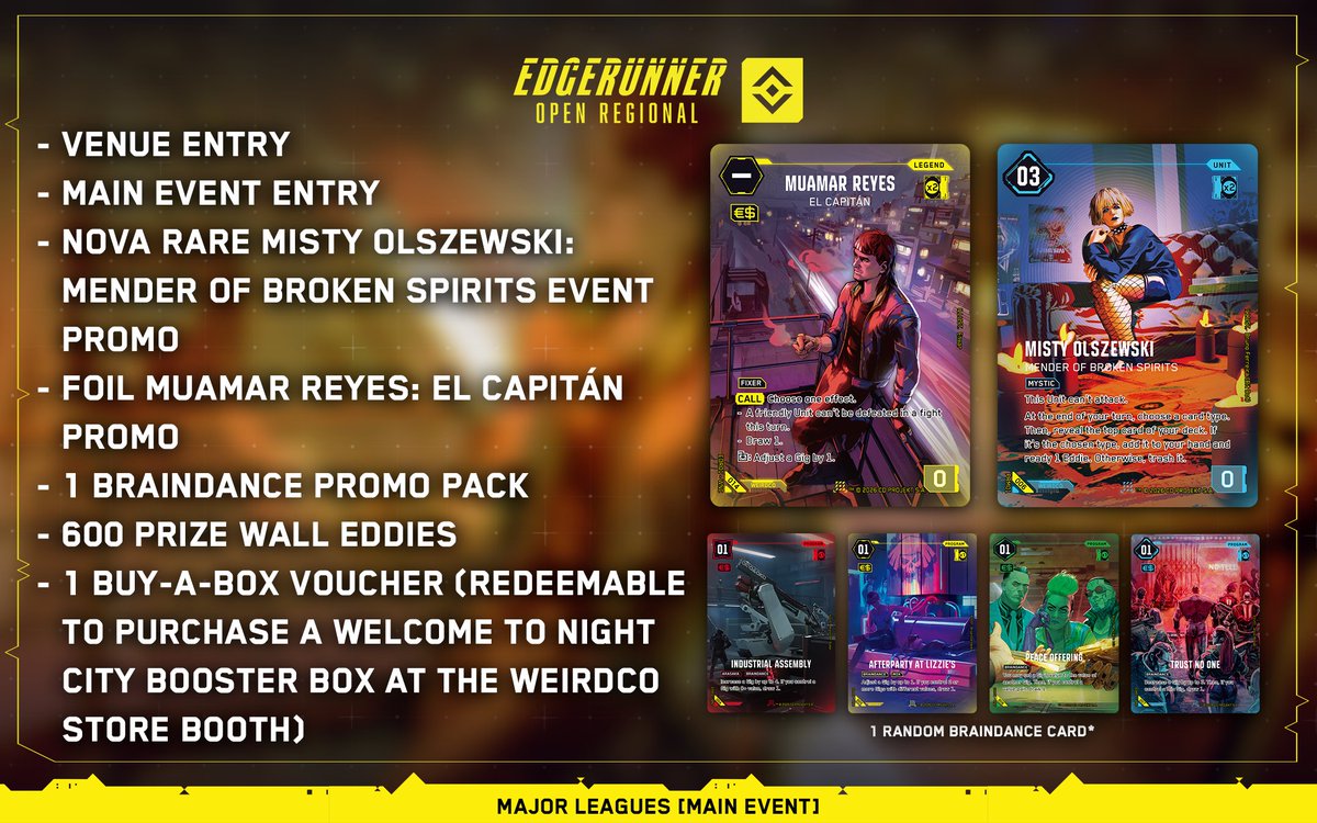 Kawatek_CG's tweet photo. Full @Cyberpunk_TCG Edgerunner Open Regional Prizing for those in the competitive trading card game space that are interested 👀🧵👇

Main Event Ticket ($75/€75) gets you Misty Event Promo Card, a Foil El Cap Promo, 1 Braindance Promo Pack, 600 Prize Wall Eddies, etc.

(1/12) https://t.co/icA9jvjtxN