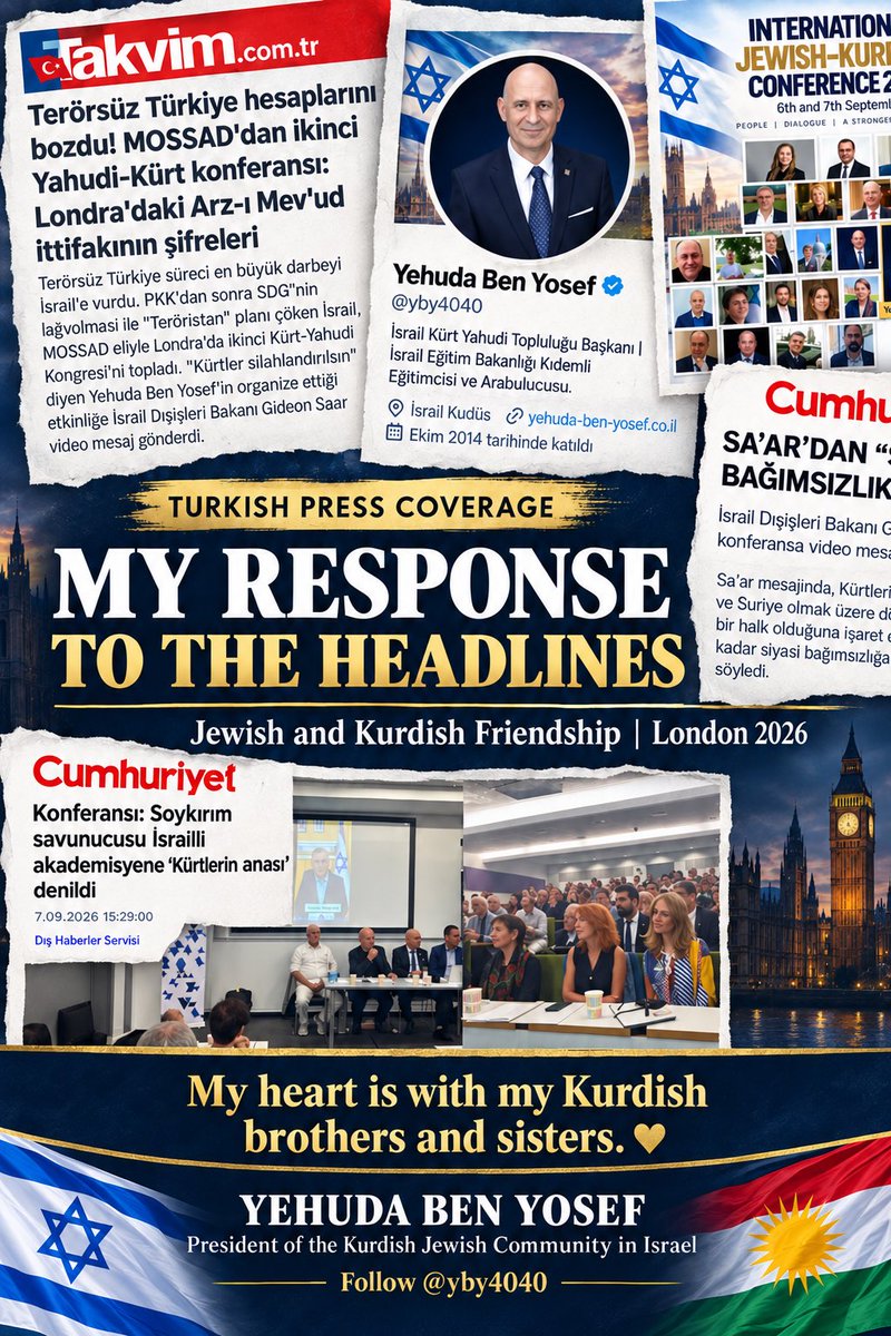 yby4040's tweet photo. 🇮🇱☀️ My name made headlines in Türkiye. Here is my response.

Following my participation in the Jewish and Kurdish conference in London, Cumhuriyet and Takvim reported on me and my work as President of the Kurdish Jewish Community in Israel. Takvim even credited me with organizing the conference and portrayed it as part of an Israeli Mossad operation.

Let us get the facts straight: Jewish and Kurdish organizations based in London organized the conference. I was invited to speak alongside participants from around the world. Look at the invitation and program: more than 50 speakers, only five of them from Israel.

Israeli Foreign Minister Gideon Sa’ar sent a video greeting to the participants, emphasizing the importance of strengthening relations between Jews and Kurds.

This was a public gathering of academics, public figures and community representatives, with an openly published program. Portraying it as an intelligence conspiracy is absurd. And with a little humor: I am sure the Mossad does things far more cleverly and with better organization.

Here is my question to those making accusations in Türkiye, Iran and Iraq:

Is everyone who supports Palestinian independence, whose modern national identity took shape around a century ago, an agent of Turkish intelligence? Of course not.

Then why, when I support independence for the Kurdish people, whose roots are linked to peoples of the region more than 3,000 years ago, do some rush to associate me with the Mossad?

You cannot demand self determination for Palestinians while portraying support for Kurdish national aspirations as a conspiracy. Tens of millions of Kurds deserve freedom, security and dignity. These rights do not depend on the age of a national identity or the political convenience of any government.

Nor should the security and rights of Alawites and Druze be ignored. Every community deserves to be heard, to preserve its identity and to help shape its future.

I am Yehuda Ben Yosef, a Jerusalemite, an educator, a former member of the Jerusalem City Council and President of the Kurdish Jewish Community in Israel. I express my views openly and in my own name. My commitment is rooted in my family’s history and my public service.

My grandfather, Hacham Shalom Shimoni, of blessed memory, was the Hakham Bashi, or chief rabbi, of Duhok. My uncle, Haviv Shimoni, of blessed memory, came to Israel from Kurdistan as a child. He served on the Jerusalem City Council and in the Knesset, helped establish the national organization of Kurdish Jews in Israel and led it for 31 years.

His campaign to integrate children from Jerusalem’s Nachlaot neighborhood into schools in Rehavia particularly resonates with me. As an educator, I believe every child deserves an opportunity and the chance to take pride in their roots.

I seek to carry this legacy forward through education, public service and stronger ties between Jews and Kurds. I came to London to speak, to listen and to build cooperation that can continue into the next generation.

Those who disagree with me are welcome to challenge my arguments. Accusations of espionage are not an answer, and they will not silence me.

From Jerusalem, my message to Kurdish friends around the world is clear: I will continue working for our friendship and for your right to freedom, security and dignity, openly, responsibly and with my head held high.

Yehuda Ben Yosef
President of the Kurdish Jewish Community in Israel

Follow me for updates, community stories and my work to strengthen friendship between Jews and Kurds:

Follow Me

📘 Facebook | פייסבוק
https://t.co/1en5Xxi5AA

📸 Instagram | אינסטגרם
https://t.co/403aw4u6Fz

🎵 TikTok | טיקטוק
https://t.co/4rRXtv7pVT

#Kurdistan #Israel #KurdishJewishFriendship #KurdishRights #SelfDetermination #Freedom #HumanRights #Jerusalem https://t.co/C0HTTRZj78