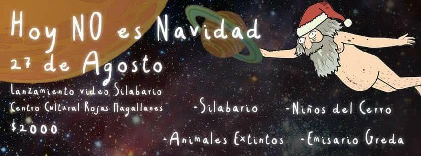 ancienttocatas's tweet photo. Domingo 27 de agosto de 2016: hoy NO es Navidad en el Centro Cultural Rojas Magallanes.

La fecha, que reunía a Silabario, Niños del Cerro, Animales Extintos y Emisario Greda, servía para celebrar el lanzamiento del videoclip de la canción “Las Luces”. https://t.co/kb82vy2hoW