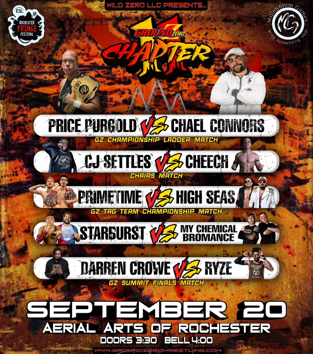 Ground_Zero585's tweet photo. Chapter 11
ESL Rochester Fringe Festival 
IWTV!

GZ Title
Purgold v Connors

Chairs Legal
Cheech v Settles

Tag Titles
Primetime v High Seas

GZST 
Crowe v Ryze

Starburst v MCB

📅 Sept 20
📍 Aerial Arts of Rochester
🚪 330p
🔔 4p

#GroundZero #RespectTheCraft #RochesterNY https://t.co/r05ZApxbNP