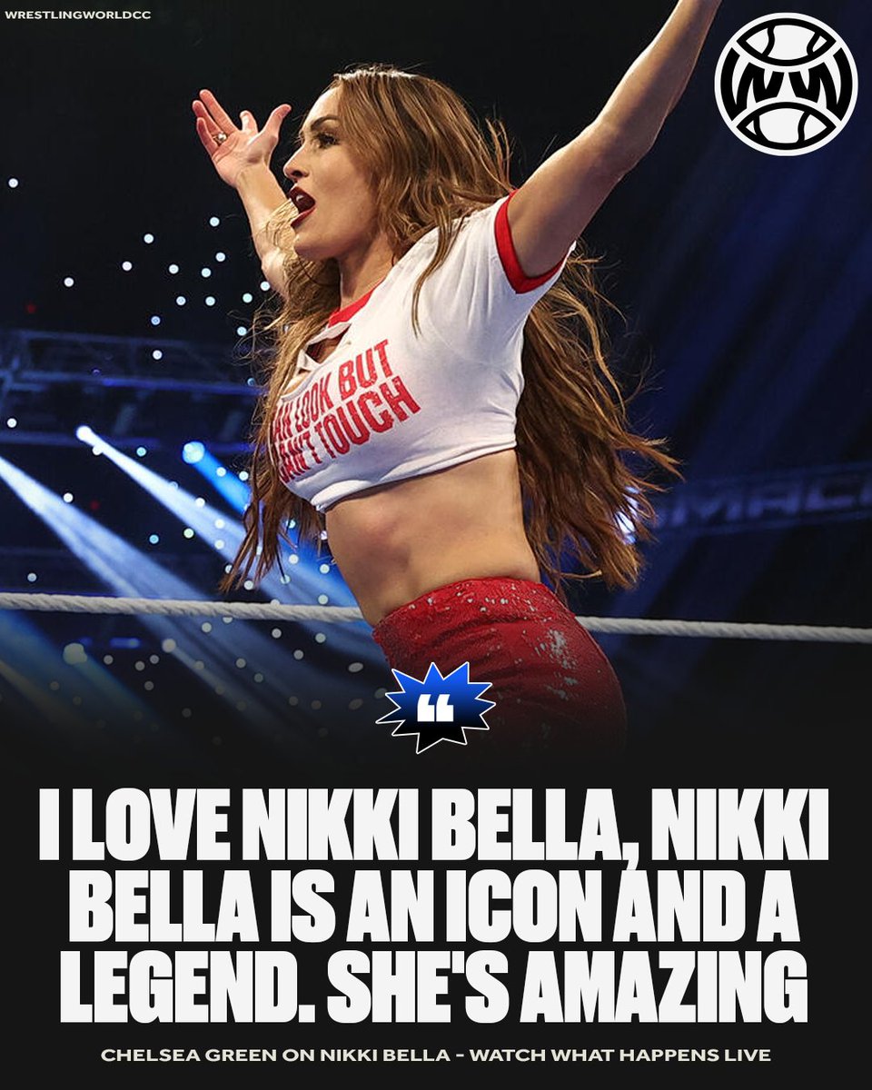 WrestlingWCC's tweet photo. Chelsea Green dropped some big words of praise for Nikki Bella 🙌 https://t.co/E2UUKAehXA