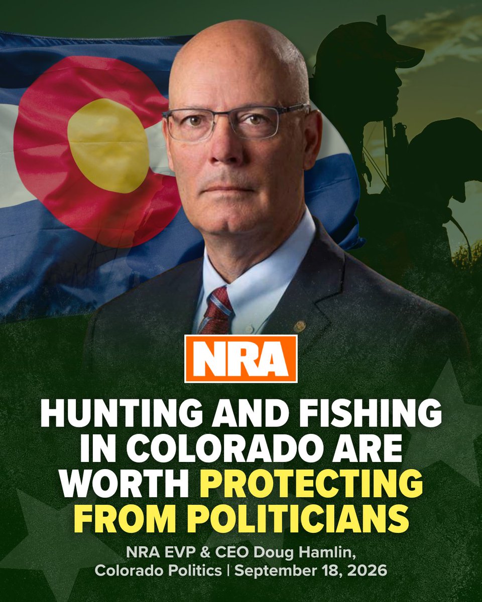 NRA's tweet photo. "The right to hunt and fish responsibly is something worth protecting from the fleeting whims of politicians." 

In his new column for @colo_politics, NRA EVP-CEO Doug Hamlin argues that Coloradans ought to vote Yes on Initiative 302 this November to secure hunting and fishing protections in the state constitution.