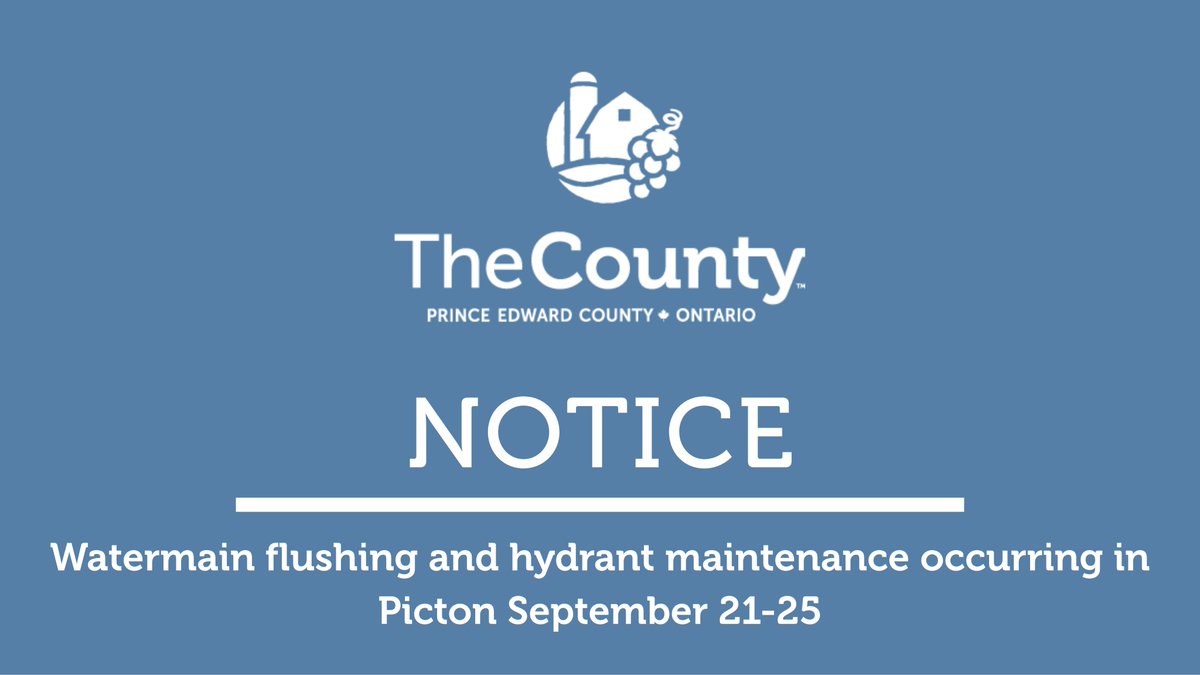 Shire_Hall's tweet photo. The County of Prince Edward's Watermain flushing and hydrant maintenance will take place on Picton Main Street and all streets north from Talbot Street to Johnson Street from September 21-25:

Read more here: https://t.co/LLjkMOSB61 https://t.co/x33AXtycYY