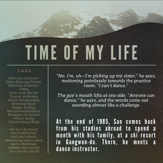 pickledmel0n's tweet photo. ✧✦ time of my life (chapter 8/10) ✦✧

✧ wsn, E, currently 135k
✦ sheltered rich boy sn
✧ dance instructor wy
✦ 1980s, set at a ski resort
✧ first love, secret relationship

https://t.co/hTTsRSTtrm https://t.co/vJHslj8Mz3