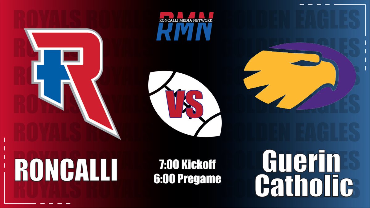 RoncalliMedia's tweet photo. TONIGHT! @RoncalliFB takes on @GCHS_Athletics ‼️

Homecoming for the Royals, our On-Field Gameday Show starts things off at 6:00🔥

Watch free: https://t.co/5DyJKNSjkx https://t.co/3JU01xFnAj