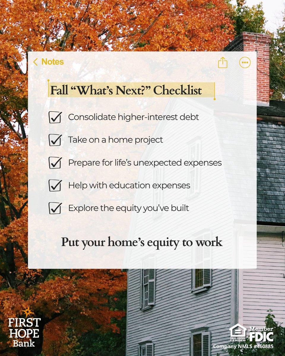 FirstHopeBank's tweet photo. What’s next on your list this fall?

Use your home’s equity to consolidate higher-interest debt, fund home projects, cover education costs, or prepare for unexpected expenses.

Explore your Home Equity Loan and Line of Credit options with First Hope Bank: https://t.co/0ta5cZ9Ute https://t.co/SvZB5n5xMl