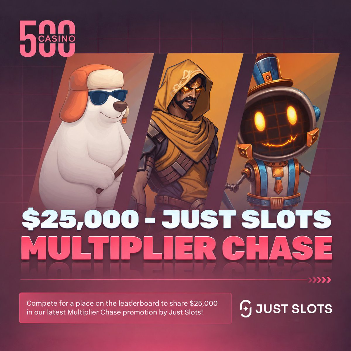 500Casino's tweet photo. 🏁 Just Slots - Multiplier Chase 🔥

Ready for a new challenge? Hit the target multipliers, climb the leaderboard, and get your share of $25,000!

🔁 + tag a friend for a chance to win some balance https://t.co/YeGBxAmLUr