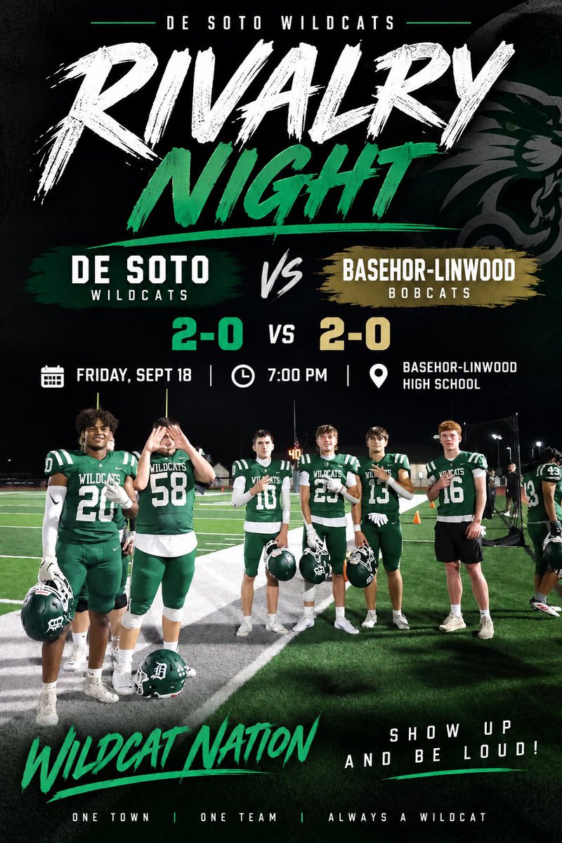 DHSQBClub's tweet photo. RIVALRY NIGHT! 🏈💚

2-0 vs. 2-0. De Soto hits the road to take on Basehor-Linwood tonight at 7 PM.

Wildcat Nation — show up &amp; be loud!

#RivalryNight #OneTownOneTeam @TMobile #entry #FN5GL @810Varsity https://t.co/wfAsfyYT9e