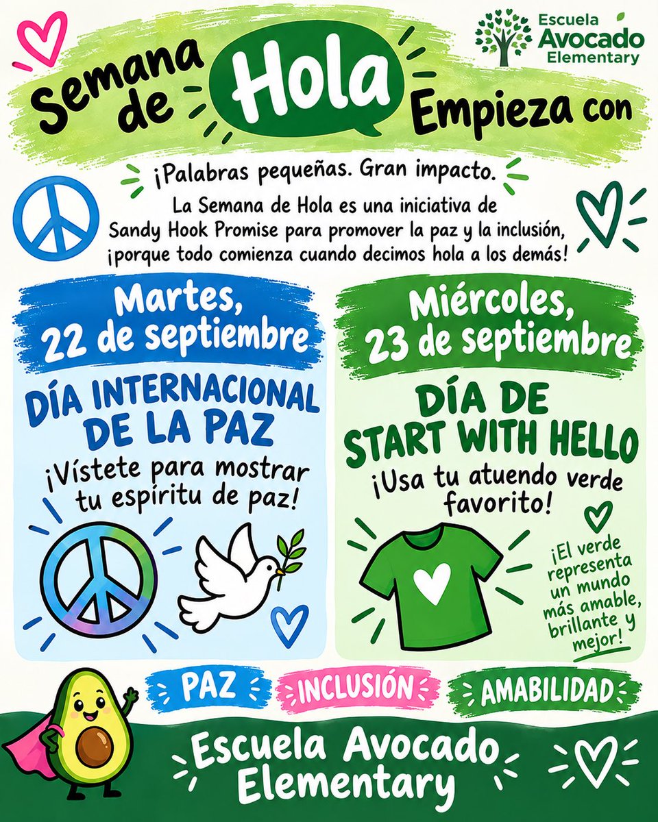 AvocadoAces's tweet photo. 👋Hello Aces! Next week we celebrate Start with Hello Week by promoting peace and inclusion. Students may dress to show their peace ☮️ spirit on Tuesday and wear their favorite green 💚 outfit for Start with Hello on Wednesday. #avocadoaces @StdtSvcsMDCPS @MDCPSSouth @MDCPS https://t.co/tDbbZrmfEw
