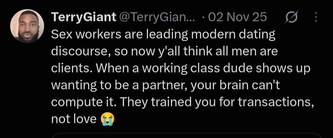 TerryGiant97's tweet photo. Can't believe y'all let sex workers lead dating discourse https://t.co/pkvEe8DmCS