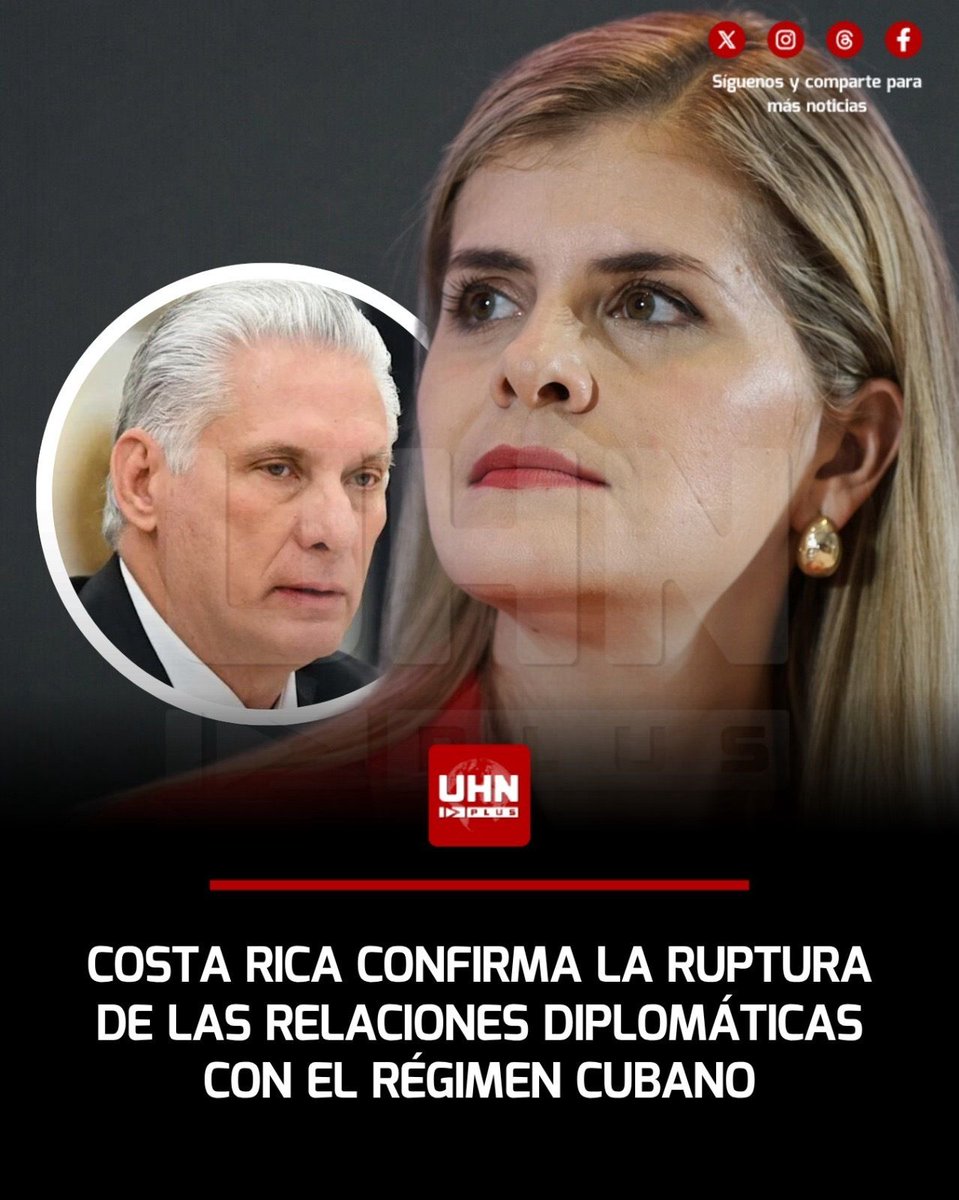 UHN_Plus's tweet photo. 🇨🇷🇨🇺‼️ | Costa Rica confirmó la ruptura total de relaciones diplomáticas con el régimen cubano y mantendrá esta postura hasta que el pueblo cubano "recupere la libertad". La medida fue oficializada por Manuel Tovar Rivera, canciller costarricense, en una entrevista con Miami Herald: “Esta es una decisión soberana tomada por Costa Rica, no hubo ningún consejo, orientación, instrucción o sugerencia de Estados Unidos u otro gobierno. Ese régimen es tiránico y despótico. No vamos a prestarnos a eso”.