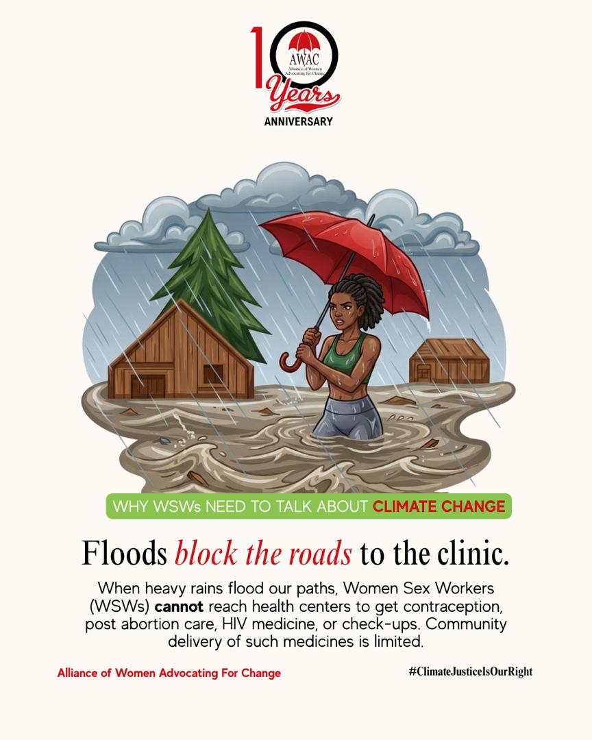 awacuganda's tweet photo. As we continue our climate series, today we highlight why we should care about climate change, because its impacts are already being felt in Uganda, yet not everyone is experiencing them in the same way. 
Women sex workers and other key populations face heightened vulnerabilities to the consequences of climate change. Climate disasters like floods block pathways to health facilities and clinics, making it difficult to access essential SRH and HIV services, including contraceptives, post-abortion care and HIV medicines. 
Extreme heat and drought further deepen climate injustice, disrupting access to essential health services, livelihood and food security.
#ClimateJustice #Uganda #ClimateAndHealth #HealthEquity