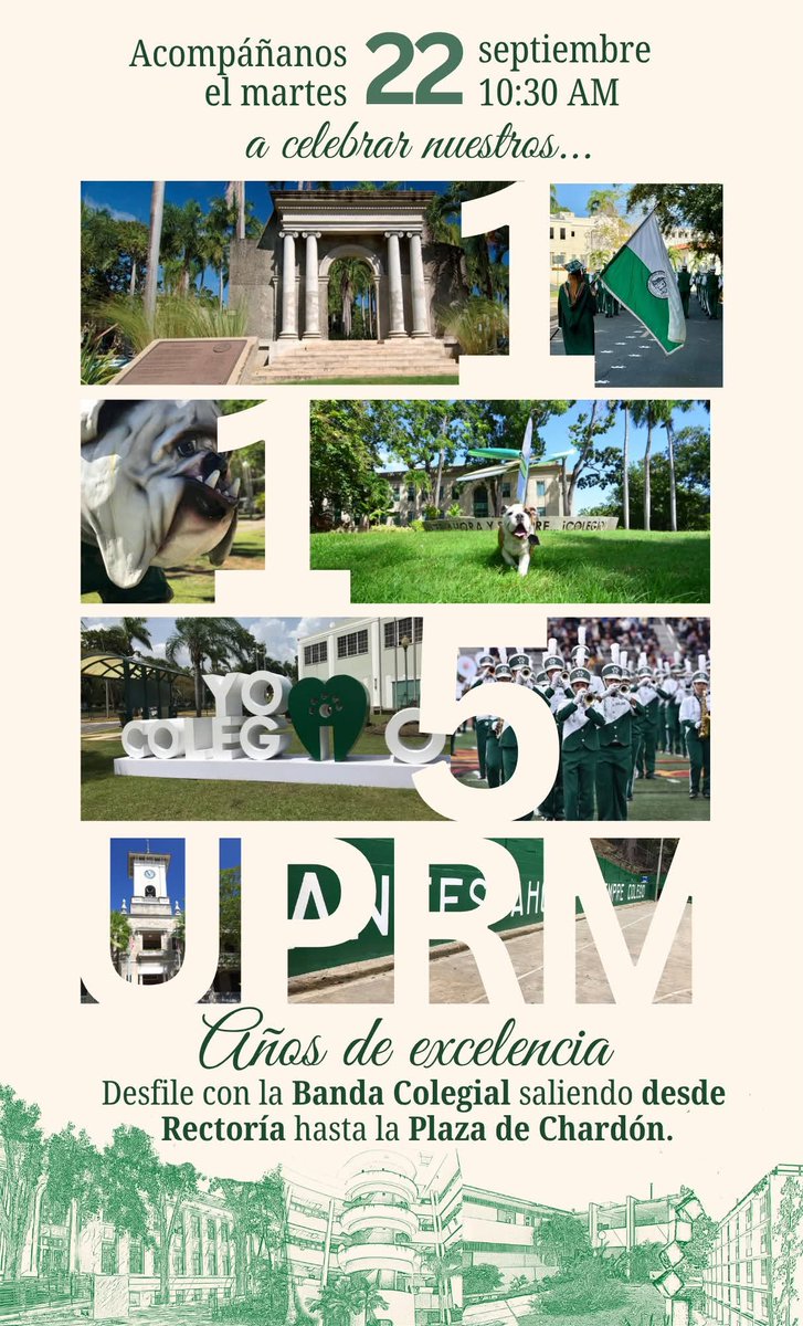 La próxima semana nuestro querido Recinto estará de cumpleaños celebrando sus 115 años de excelencia académica. Te invitamos a vestir tu camisa verde y caminar con nosotros el desfile de aniversario encabezado por la Centenaria Banda Colegial.
#somostuuniversidad #orgullocolegial #uprm #colegiomayaguez #rum