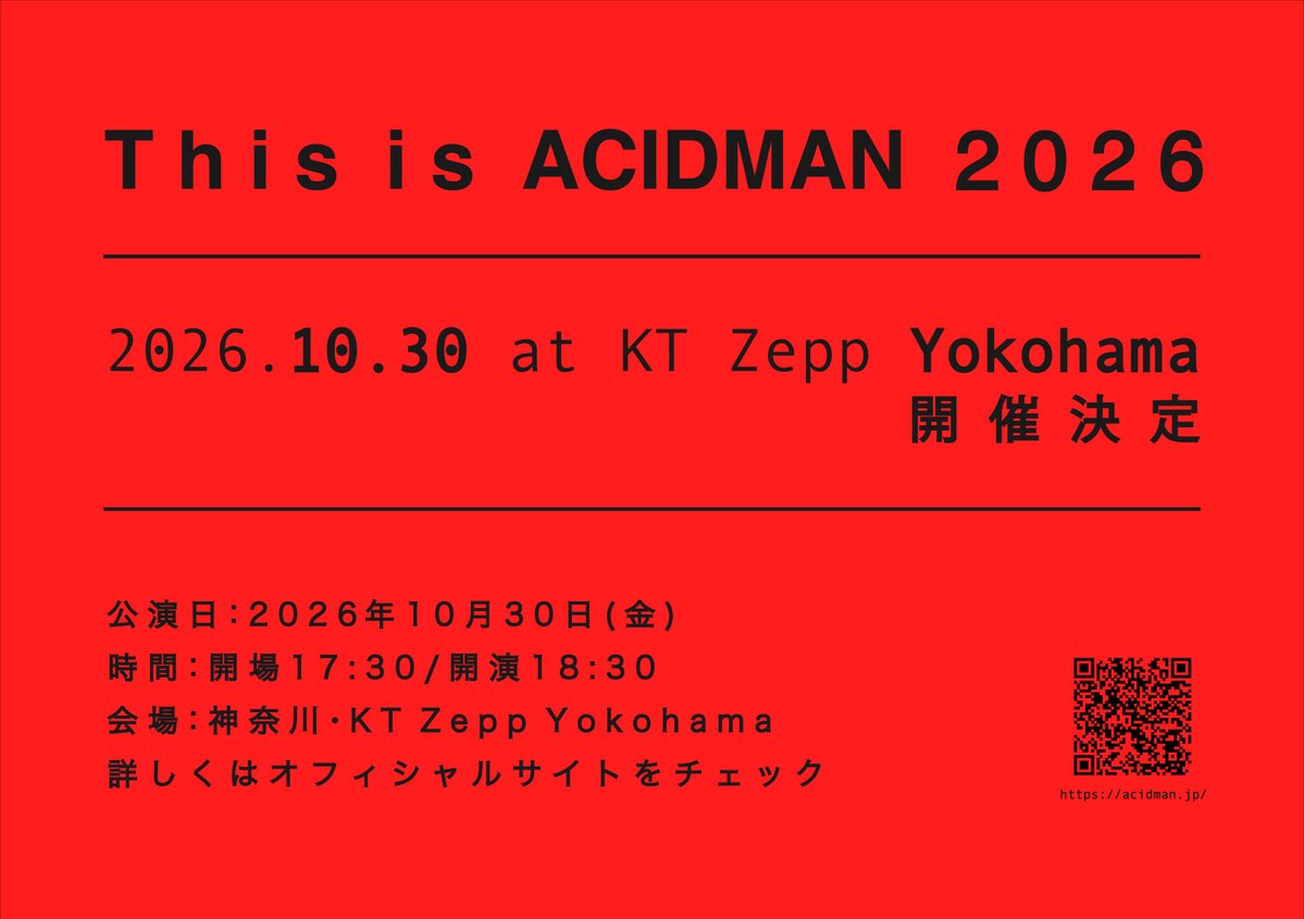 ACIDMAN_staff's tweet photo. 💫ただいまより「This is #ACIDMAN 2026」
チケット一般発売スタート！

先着順となりますので、ご購入はお早めに！
https://t.co/CFfZEwBg9f

📅2026/10/30(⾦)
🕐開場 17:30 / 開演 18:30
📍神奈川・KT Zepp Yokohama

🗳️楽曲投票受付中！
https://t.co/0atg7ceOZo https://t.co/VwFluLJFwh