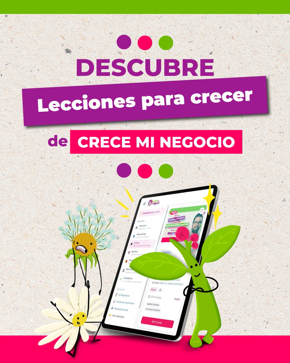 🌱En CRECE MI NEGOCIO encontrarás "Lecciones para crecer" sobre marketing, finanzas, capital humano, operaciones, responsabilidad social y mucho más.  👉 Entra a , y accede a lecciones totalmente GRATIS.