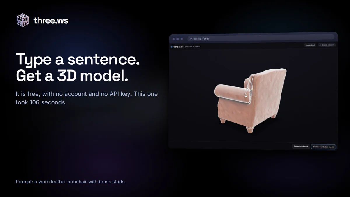 A three.ws card reading 'Type a sentence. Get a 3D model.' beside a browser window showing a textured 3D model of a worn leather armchair with brass studs, generated from that prompt in 106 seconds