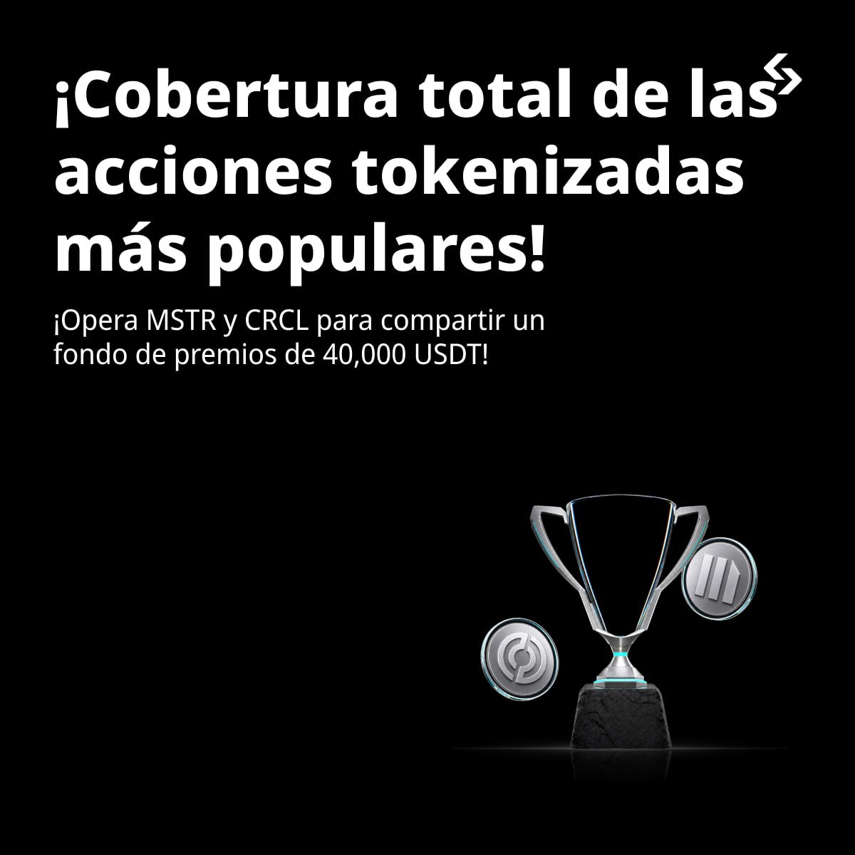 BitgetES's tweet photo. 💰 ¡Cobertura total de acciones tokenizadas: Comparte 40,000 USDT en premios! 💰

Llegó la oportunidad de conectar TradFi y Cripto al máximo nivel. Opera contratos perpetuos de acciones como MSTR, CRCL y tus activos tokenizados favoritos para ganar una parte del pozo de 40,000 USDT.

📦 Desbloquea Cajas Misteriosas completando tareas de trading en perpetuos de acciones y gana airdrops en rMSTR, rCRCL, SOL, XAUT, rSPCX, DOGE, XRP y cupones multiplicadores de posición.

📊 Escala en la tabla de clasificación de futuros para llevarte hasta 15,000 USDT en recompensas exclusivas.

🆕 ¡Facilísimo para nuevos usuarios! Abre tu primera orden desde tan solo 100 USDT de volumen en perpetuos de acciones y asegura tu primera Caja Misteriosa.

🔗 Únete ahora: https://t.co/mr9b7KMjwM