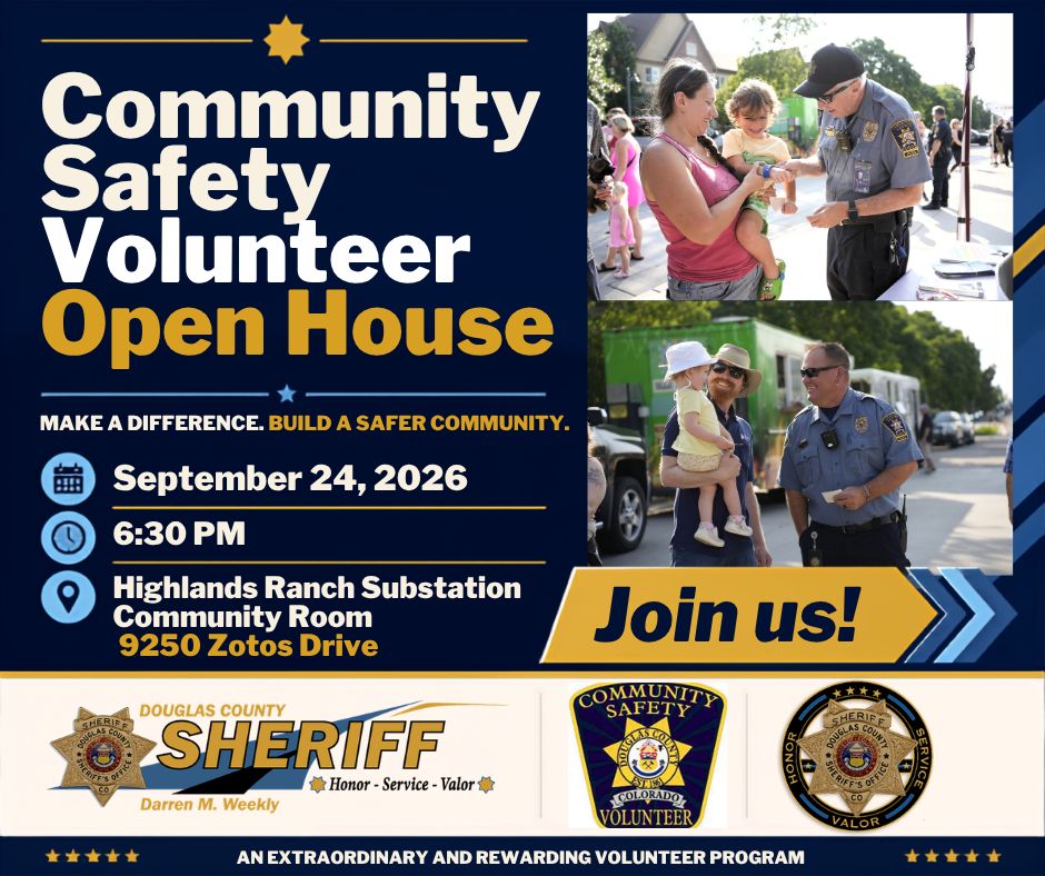 Community Safety Volunteer Open House flyer promoting Sept 24, 2026 at 6:30 PM at Highlands Ranch Substation Community Room, 9250 Zotos Drive; shows deputies interacting with families, a "Join us!" call, and Douglas County Sheriff and volunteer program logos.