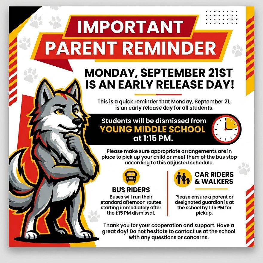 apsyoungms's tweet photo. 🚨 REMINDER: Monday, Sept 21st is an Early Release Day at Young Middle School! Students dismiss at 1:15 PM.
No after-school activities or practices will take place. Please ensure pickup or bus arrangements are ready for 1:15 PM! 🐺❤️🖤 https://t.co/pXfbW1QENT