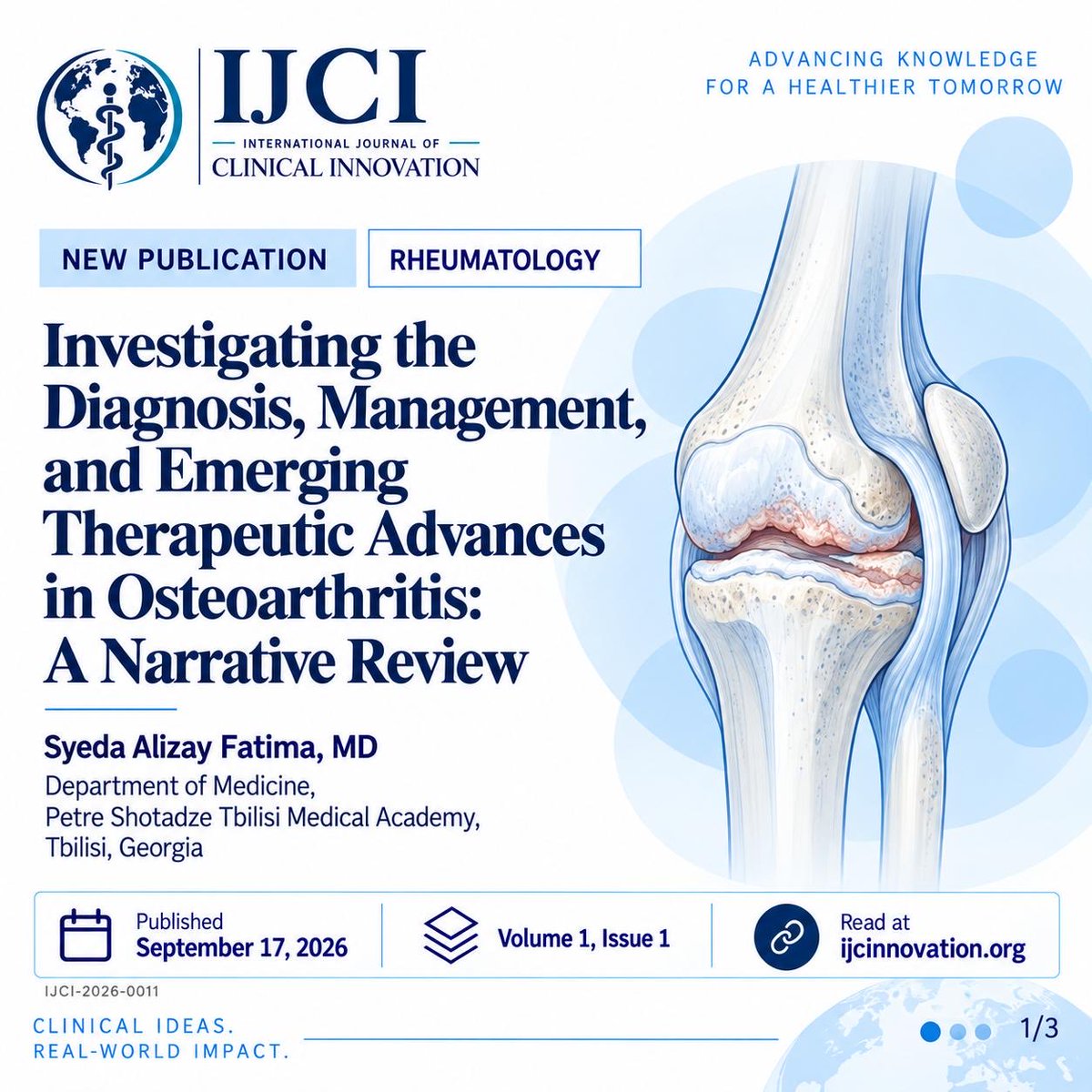IJCInnovation's tweet photo. 🦴 New in IJCI: A concise review of osteoarthritis diagnosis, management, and emerging therapies.

📖 IJCI-2026-0011
🌐 https://t.co/OOD1t8v7c1

#Osteoarthritis #Rheumatology #IJCI https://t.co/ILLcWPF6qL