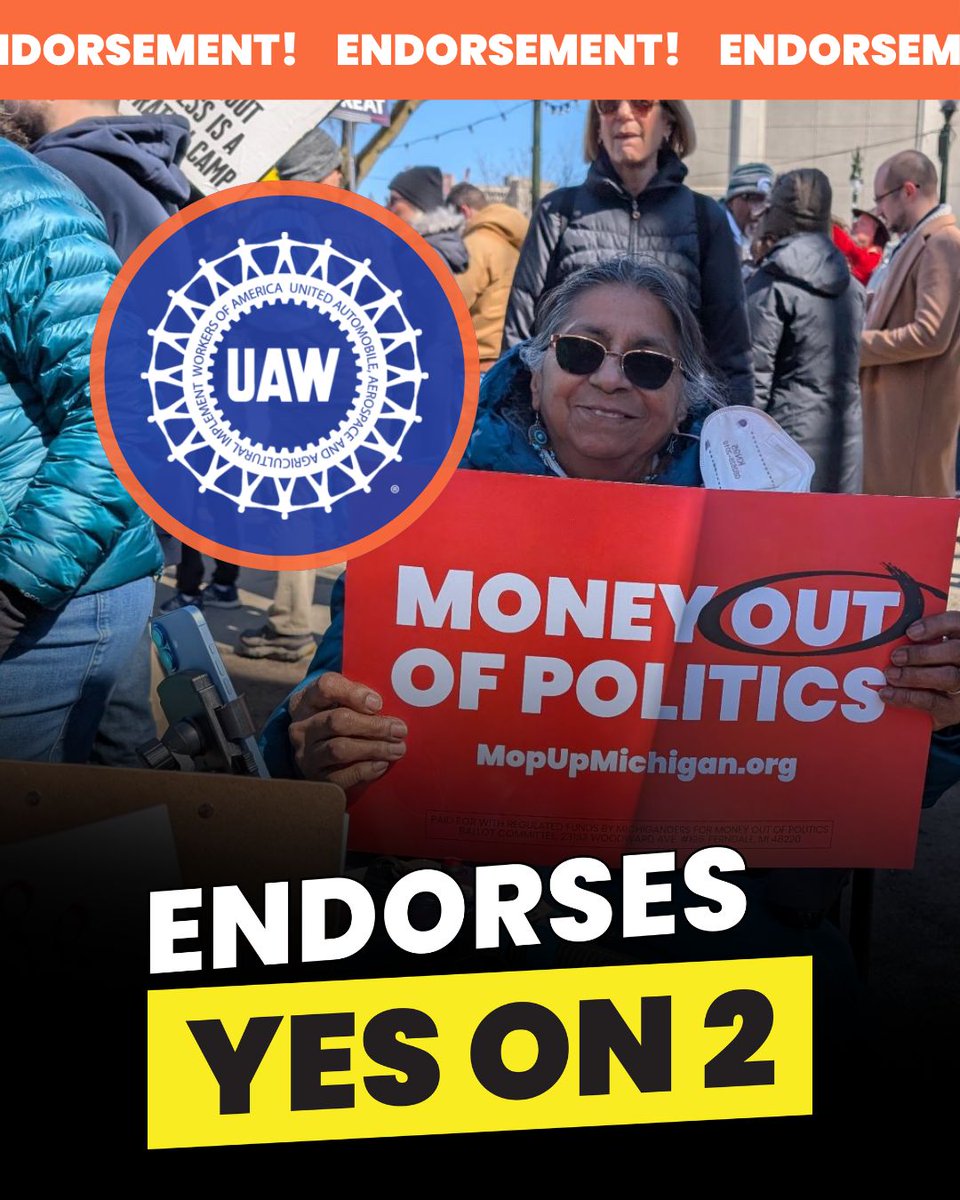 MichiganMOP's tweet photo. UAW ENDORSEMENT ALERT! Vote #YESon2 #UAW #MoneyOutofPolitics #MMOP https://t.co/0Ve3WqP3WJ