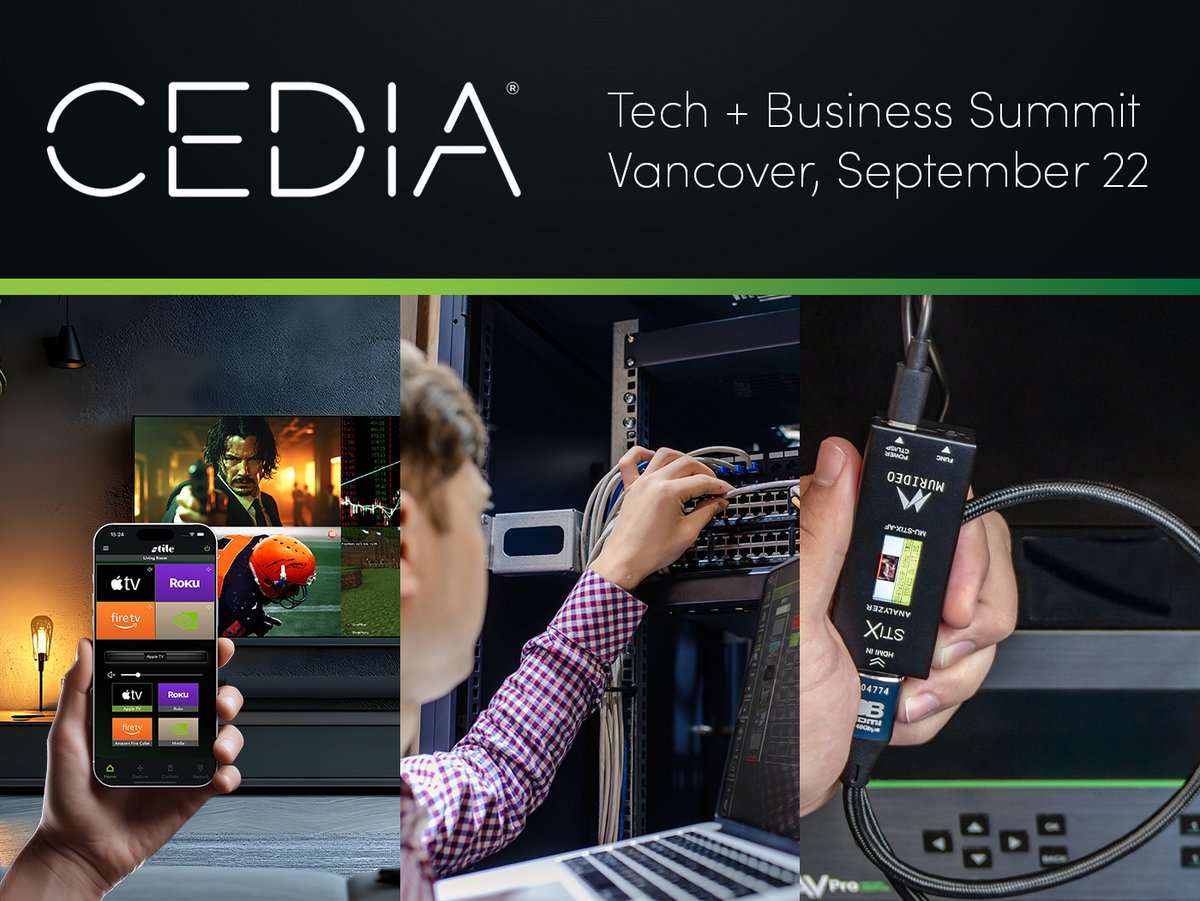 AVProEdge's tweet photo. See us at the @CEDIA Tech + Business Summit in Vancouver, Tuesday Sept 22, 11am to 6pm, Sheraton Vancouver Airport Hotel. Explore single-room entertainment, AV over IP, and HDMI testing. Register: https://t.co/tiE2sYjUAw #CEDIA #AVPro #CustomInstall #AVoIP #HomeTechnology https://t.co/lzK5gso9Vi