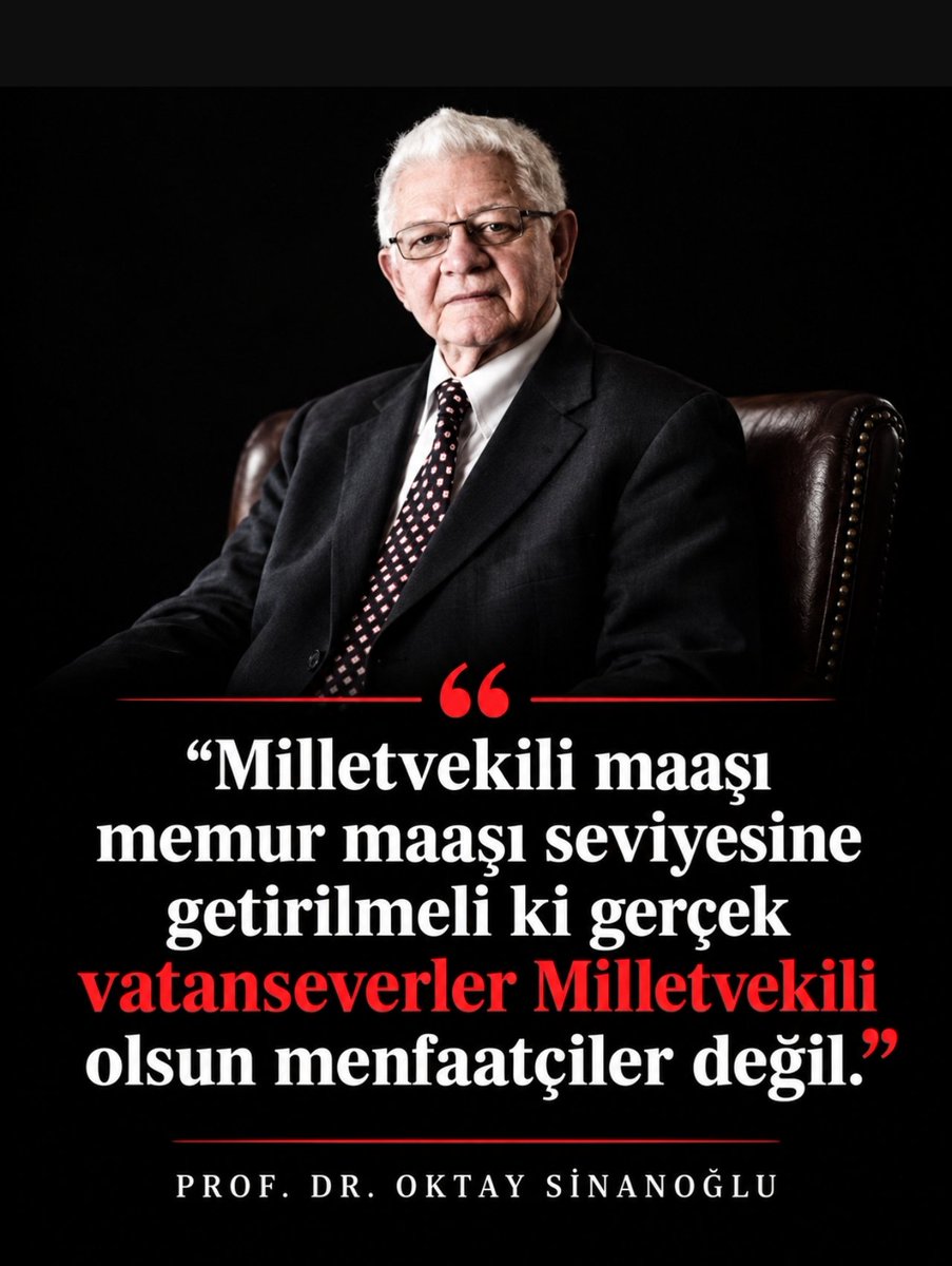 ogretmensitemiz's tweet photo. “Milletvekili maaşı
memur maaşı seviyesine
getirilmeli ki gerçek
vatanseverler milletvekili
olsun menfaatçiler değil.”

— Prof. Dr. Oktay Sinanoğlu https://t.co/Sj7jzZxIQN