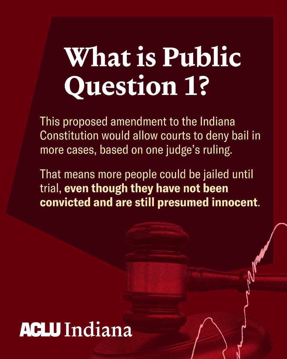 What is Public Question 1? This proposed amendment to the Indiana Constitution would allow courts to deny bail in more cases, based on one judge’s ruling.
That means more people could be jailed until trial, even though they have not been convicted and are still presumed innocent.