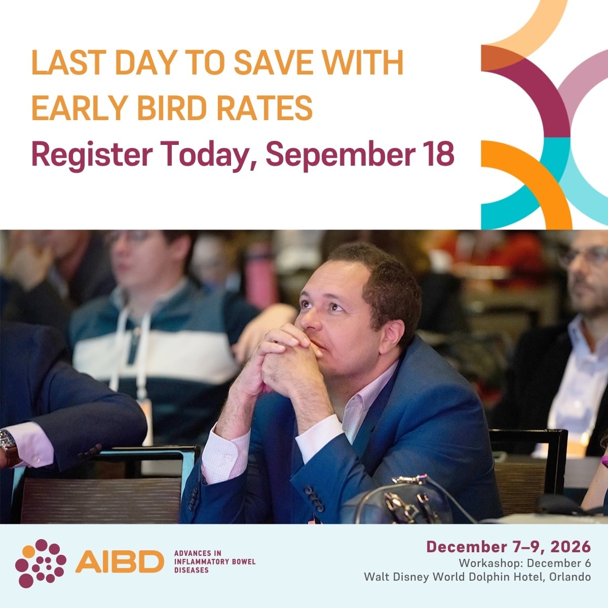 AIBDNetwork's tweet photo. Today is the final day to save on #AIBD2026. Early Bird rates end tonight so secure your seat now: https://t.co/LrF8gGAwoo

Join co-chairs @MLongMD, @MRegueiroMD and Dr. Siegel as the #IBD community comes together in Orlando to celebrate 25 years of advancing IBD care. https://t.co/0h4ci1gMrN