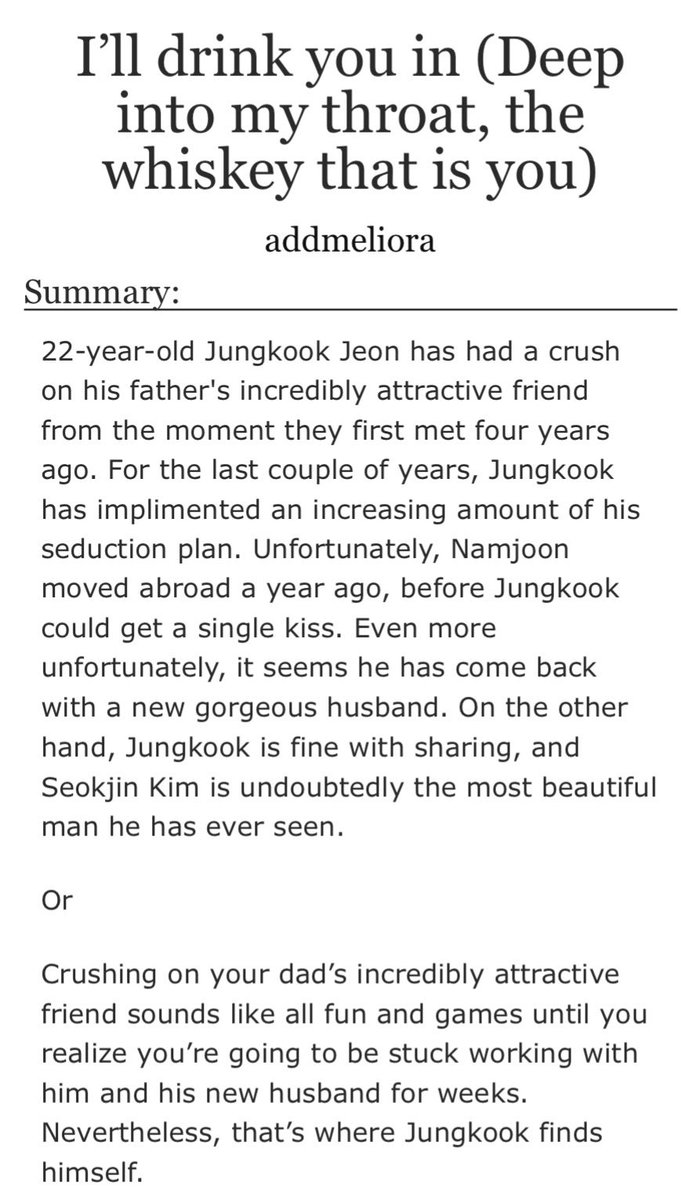 BabyinPink7's tweet photo. I’ll drink you in (Deep into my throat, the whiskey that is you)
Writer: addmeliora

Complete
Chapters:
Words:

Kim Namjoon/Kin Seokjin/Jeon Jungkook
🫧Polyamory
🫧Forbidden
🫧Cheating
🫧Age Gap
🫧Smut

 https://t.co/kTD5skvdge https://t.co/nPKnI9r59G