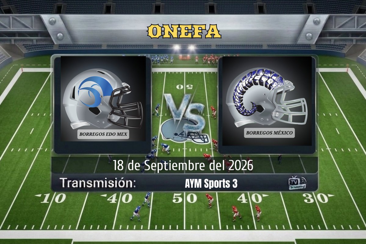 TVDELDEPOR1's tweet photo. ONEFA | Semana 
Borregos CEM 🆚 Borregos CCM 
19:00 HRS 
📺 @AYMsports 3

#ONEFAxAYM | #CEMvsCCM https://t.co/tcy5oP0xlR