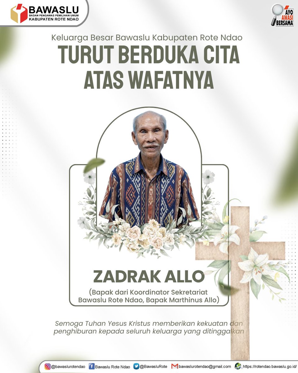 BawasluRote's tweet photo. Keluarga besar Bawaslu  Rote Ndao menyampaikan turut berduka cita atas wafatnya Bapak Zadrak Allo, Bapak dari Koordinator Sekretariat Bawaslu Kabupaten Rote Ndao.

Semoga Alm. diberikan tempat terbaik di sisi-Nya, dan keluarga yang ditinggalkan diberi ketabahan serta penghiburan. https://t.co/Eq3stdkTej