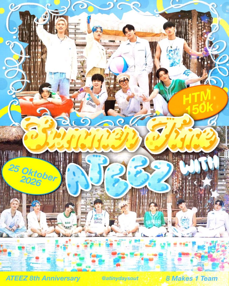 jayurobge's tweet photo. 🏖️🍹 SUMMER TIME WITH: ATEEZ special 8th ANNIVERSARY 🍋🫧

Hakuna Matata Ya! 🌴☀️
Hi, ATINY! Your summer day with ATEEZ is calling! 🏄🏻‍♀️✨

📅 Minggu, 25 Oktober 2026
📍 Aquagame Bogor
💸 HTM: Rp150.000 (DP 50%)
⏰ 10.00 - 14.00
🔗 https://t.co/Wn6MaorWiu (open form 25 september)

More info: @/atinydaysout (ig)