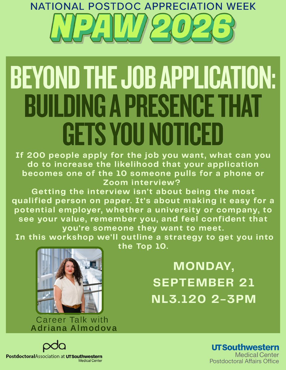 UTSWPostdocs's tweet photo. #NPAW2026 event for Monday will help @utswpda #postdocs go "Beyond the Job Application: Building a Presence that Gets you Noticed".  If you want your application to stand out in the deep pile of 200+ candidates to get an interview, come learn some tricks and tips. https://t.co/F1HqjcRiod