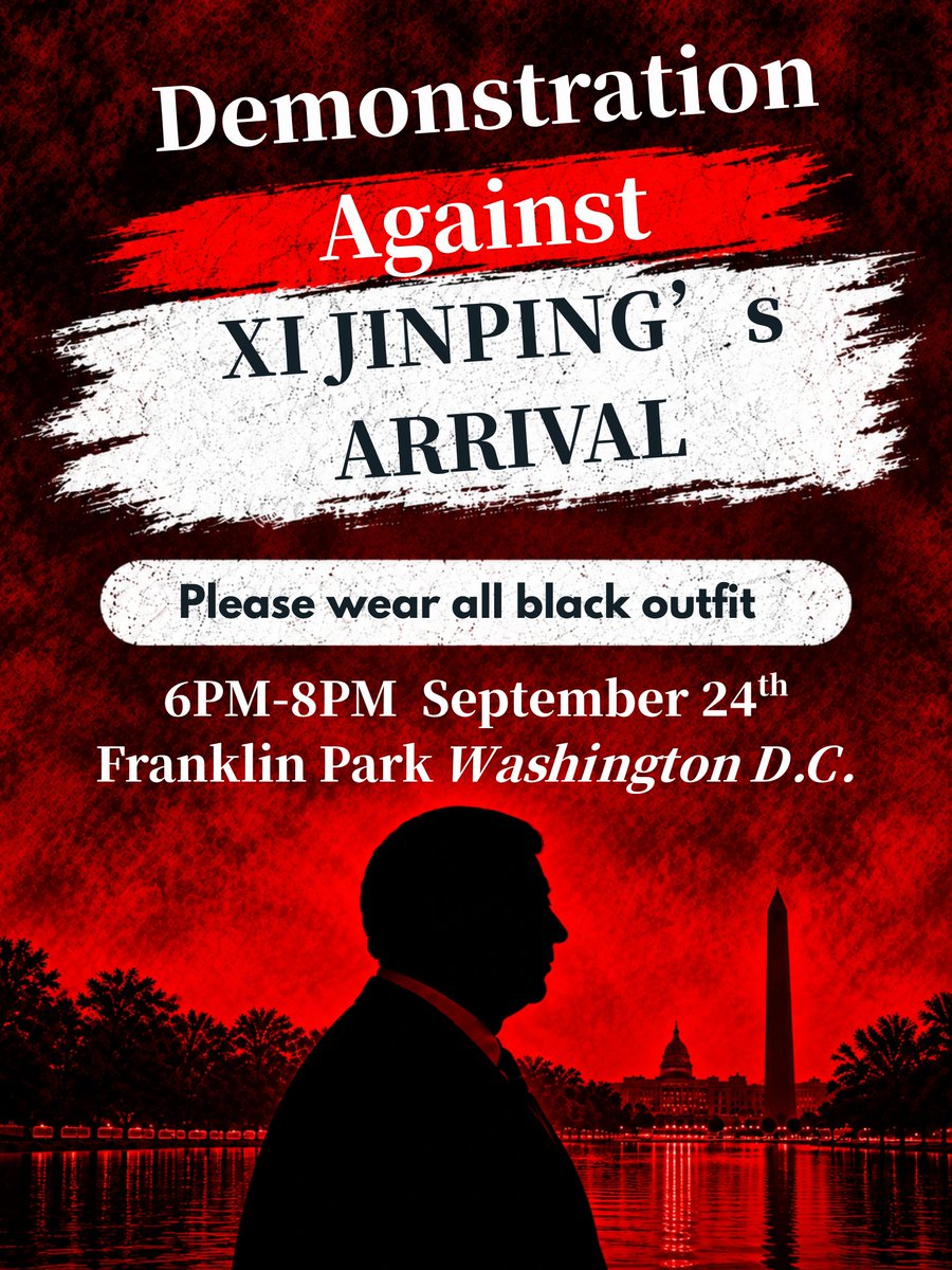 Uyghur_American's tweet photo. Xi Jinping will be visiting Washington, D.C. on Thursday, September 24th.

Join us at Franklin Park to raise our voices for Uyghurs and other communities facing human rights violations under the Chinese government.

!!! Please wear all black !!!

6 PM ET | We will march toward the White House, so please arrive early.

Reach out to us with any questions or concerns.

#Uyghur #UyghurGenocide
