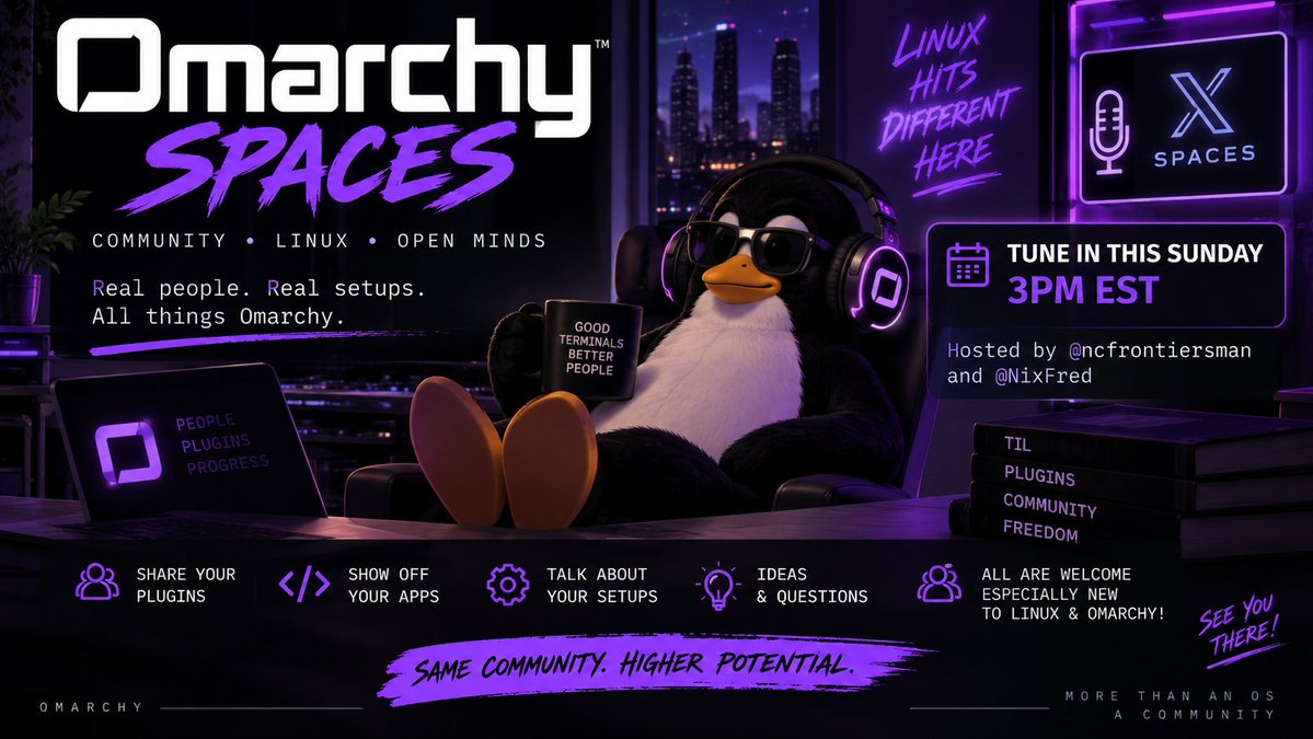 NixFred's tweet photo. 🔥 OMARCHY PEOPLE! IT'S TIME AGAIN! 🔥

Join us THIS SUNDAY at 3PM EST for the Omarchy community's weekly Space!

@ncfrontiersman and I will be hosting, and we want YOU in the conversation.

Built a killer plugin? Made an app? Completely overhauled your desktop? Figured out something cool? BROKE something cool? 😂

COME TELL US ABOUT IT!!!

Show off what YOU have built. Share what you are working on. Ask questions. Grab some new ideas. 

If you're brand new to Linux or Omarchy, COME HANG OUT! You don't need to be an expert. That's the whole point of having a community.

Bring your projects. Bring your questions. Bring your weird setup.

SEE YOU THERE!!!   (pls RT to get the word out?)